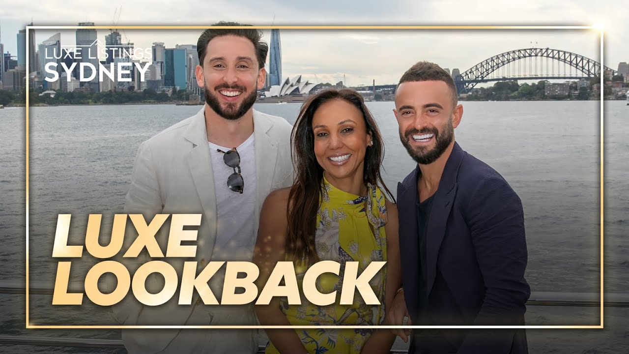 Luxe Lookback - Luxe Listings Sydney | Season 2