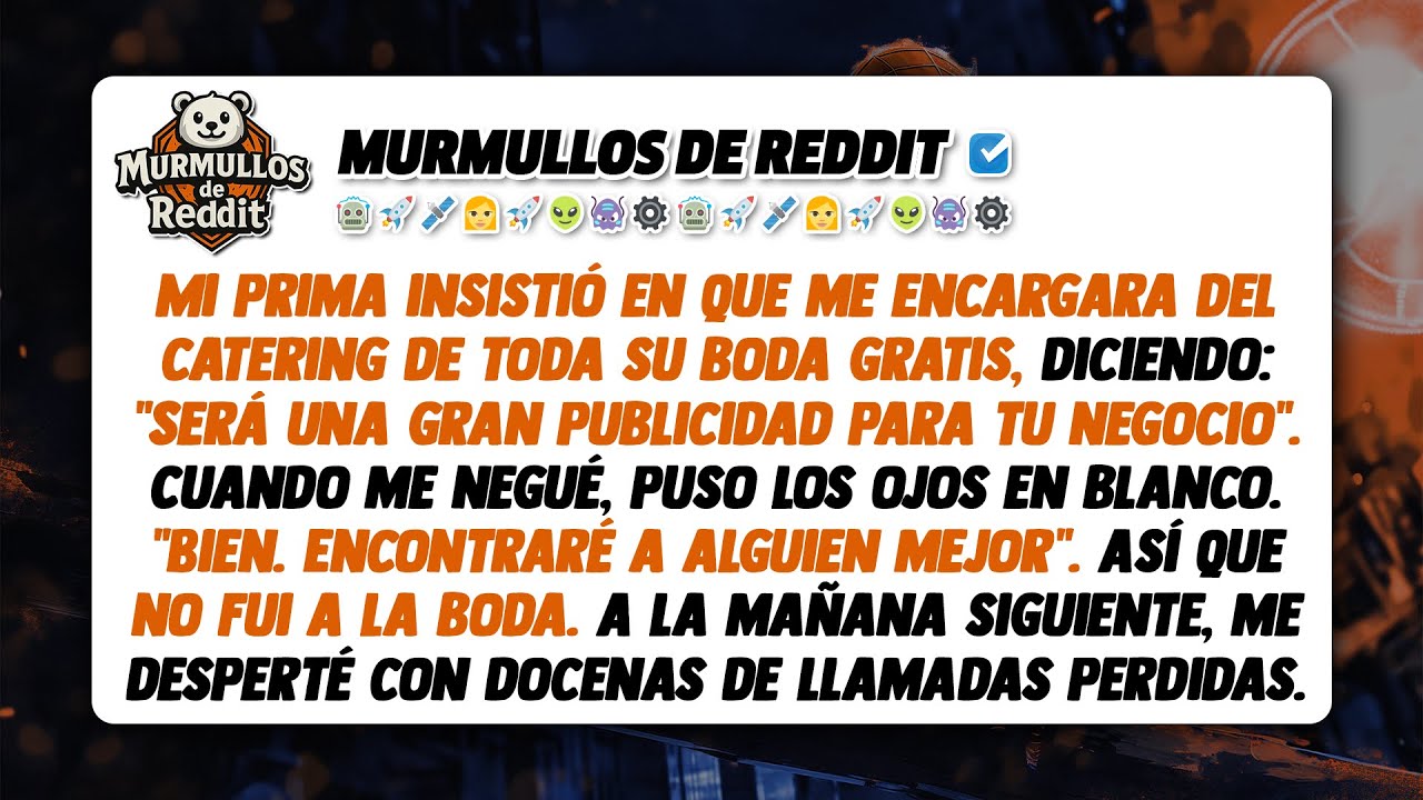 Mi prima insistió en que me encargara de todo el catering de su boda gratis, diciendo: Será una gran