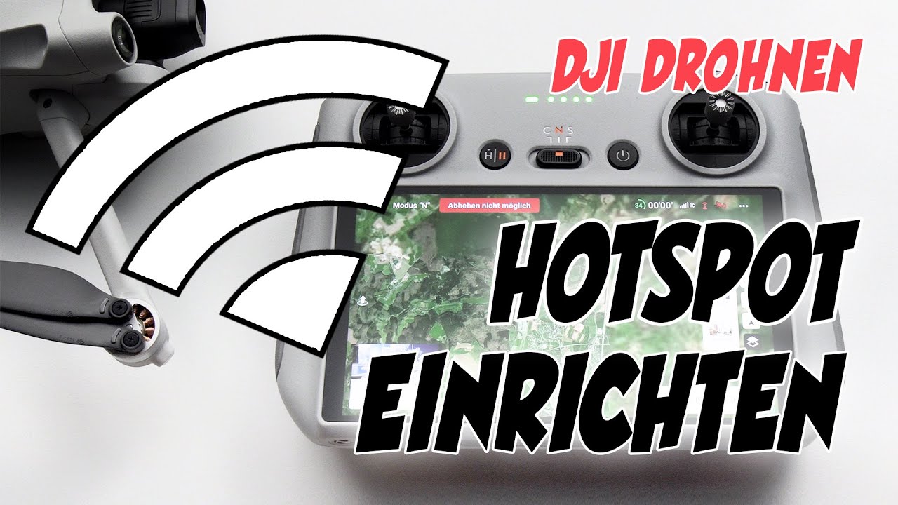 Quick-Tipp: DJI Fernsteuerung (RC Controller) via Hotspot mit dem Smartphone verbinden