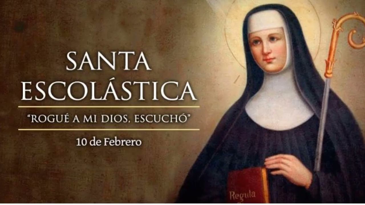 La Santa de Hoy Febrero 10 | Santa Escolástica