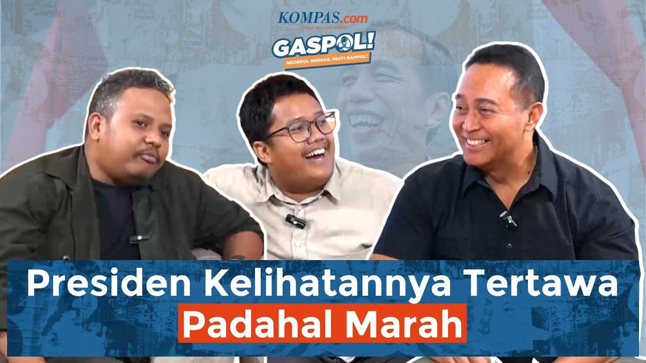 GASPOL! Ft. Andika Perkasa - Sulitnya Membaca Mimik Jokowi