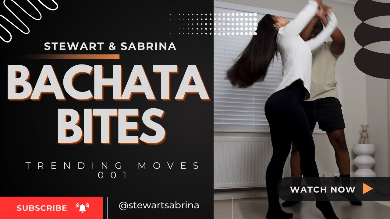 Bachata Bites - Trending Moves 001 - Intermediate Tutorial