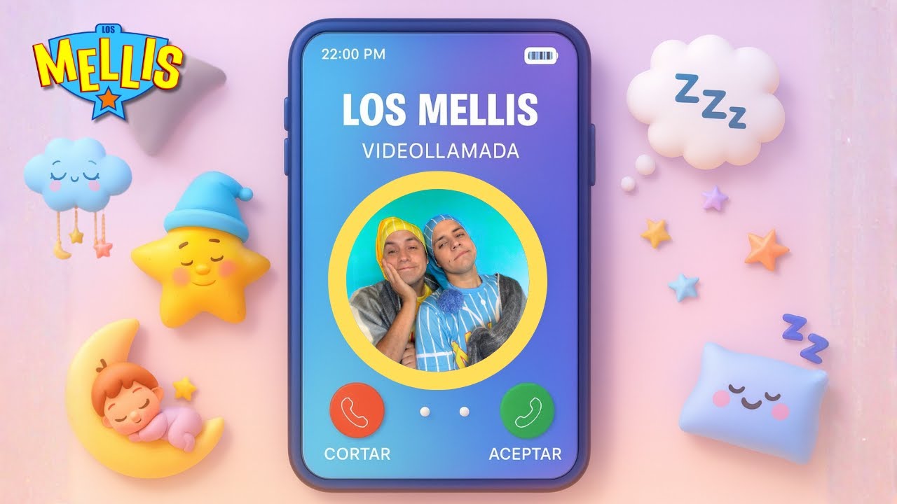 🛏️🌟💖Llamada para ir a dormir🌜☁️✨ - Los Mellis Kids