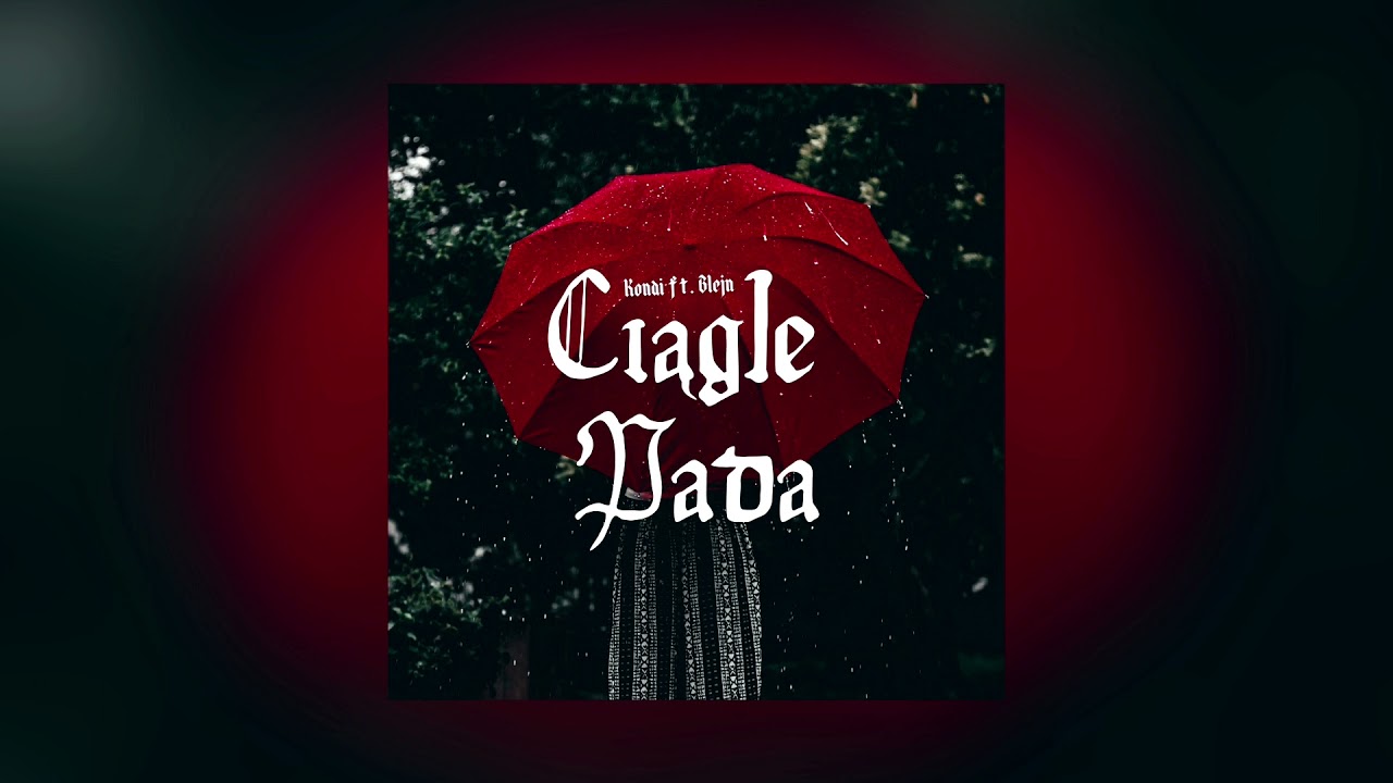 Kondi ft. Blejn - Ciągle pada (prod. Bero)