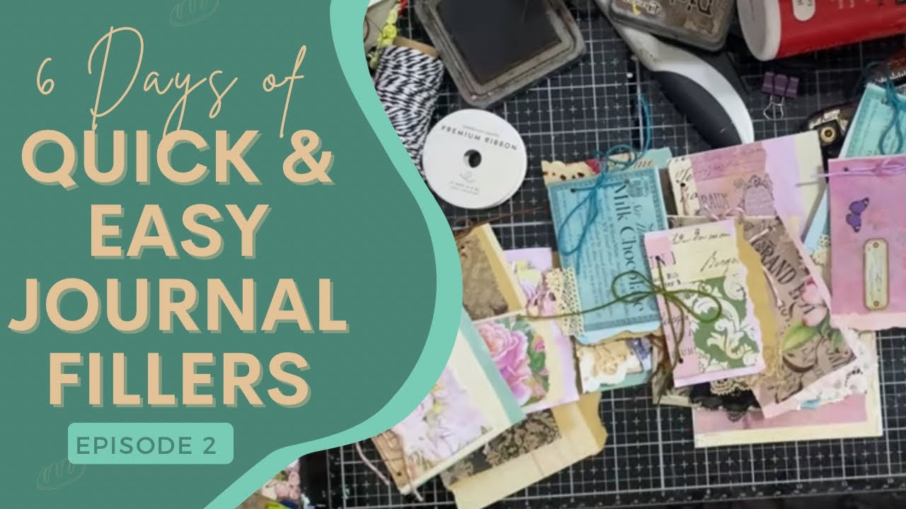 Junk Journal Fillers - Episode 2