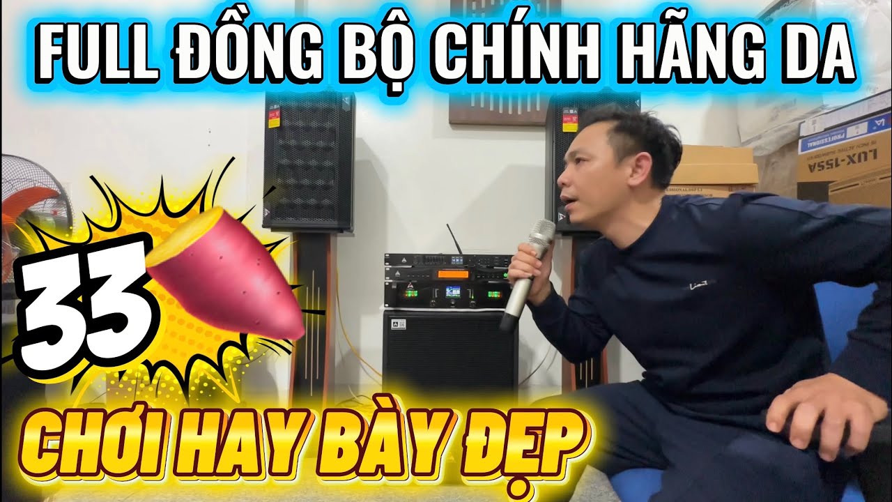 DÀN KARAOKE ĐỒNG BỘ CHÍNH HÃNG DA. CHƠI HAY BÀY ĐẸP. 