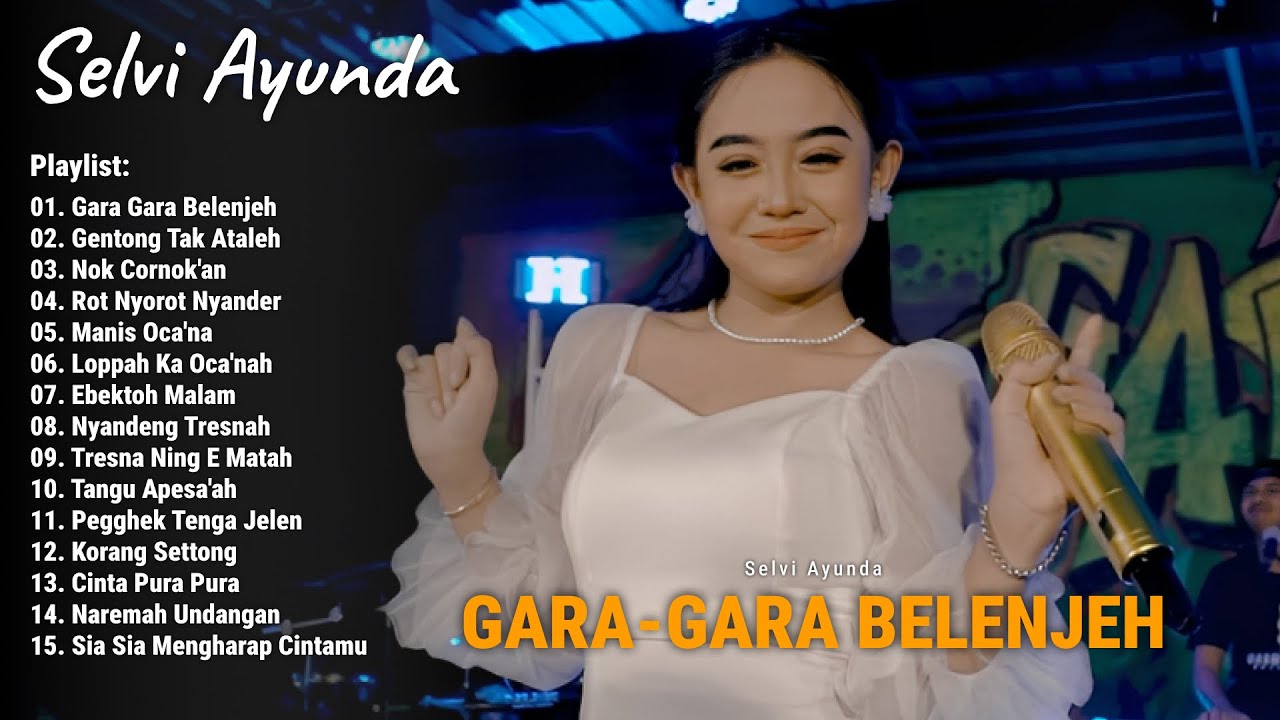 Full Album Lagu Madura Viral The Best Selvi Ayunda - Gara Gara Belenjeh, Gentong Tak Ataleh