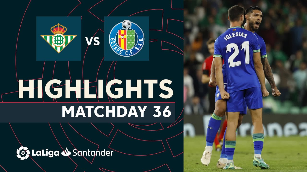 Resumen de Real Betis vs Getafe CF (0-1)