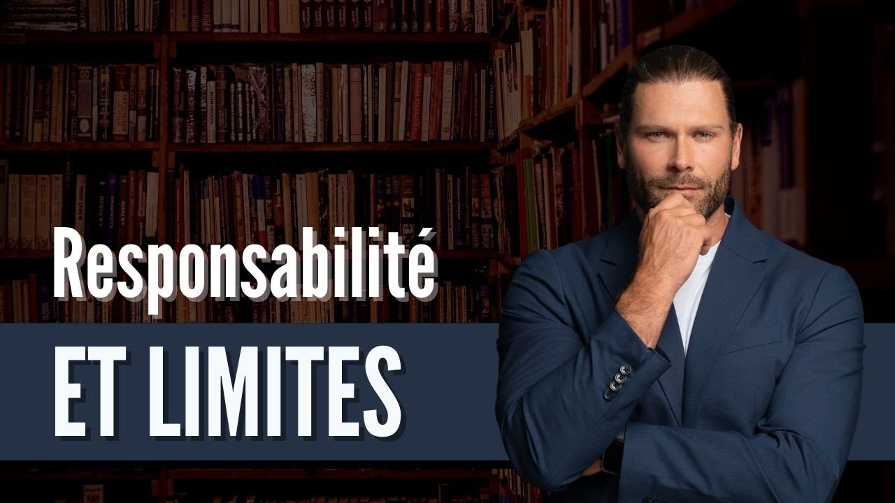 Responsabilité et limites