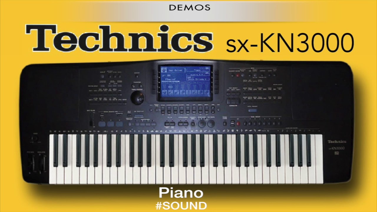 Technics sx-KN3000 #SOUND 01 Piano