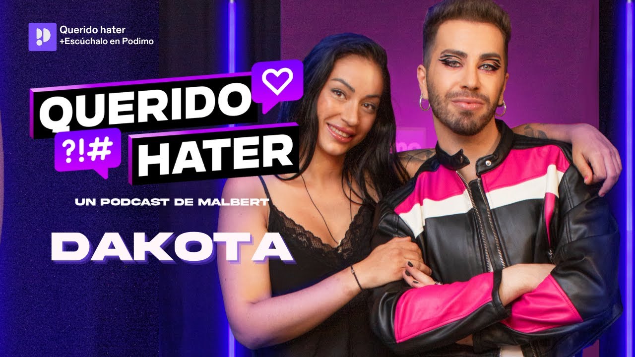 QUERIDO HATER: Las peleas en televisión con Dakota y Malbert | Episodio 2