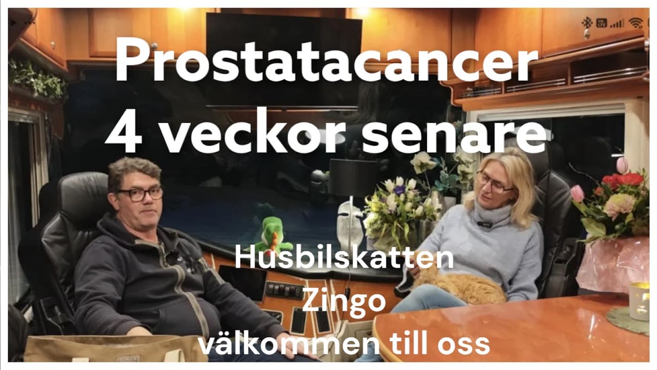 Prostatacancern vi berättar om hur det är nu 4 veckor efter operationen vad ska man förvänta sig?