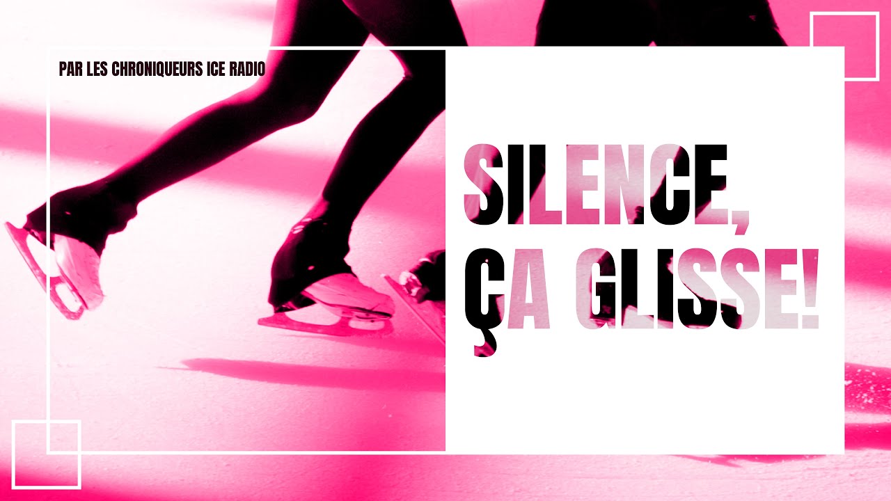 SEM 11 Silence ça glisse avec Floriane BEGON