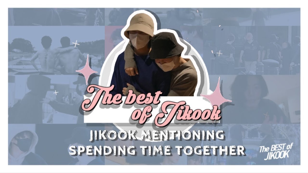 Best of #Jikook • Jikook mentioning spending time together