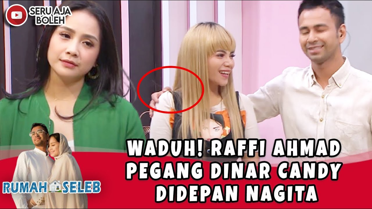 WADUH! RAFFI AHMAD PEGANG DINAR CANDY DIDEPAN NAGITA - RUMAH SELEB