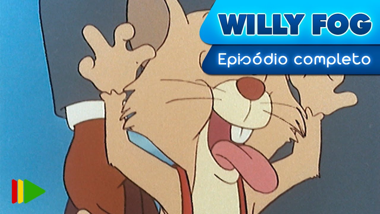 Willy Fog - 17 - Passeio de balão | Episódio Completo |