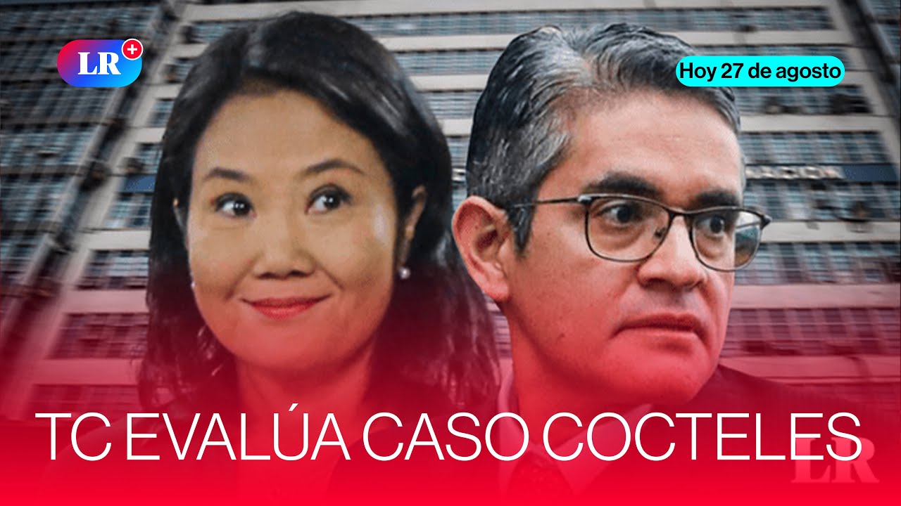 🚨 Caso Cocteles: TC evalúa hábeas corpus presentado por Keiko Fujimori | #HLR