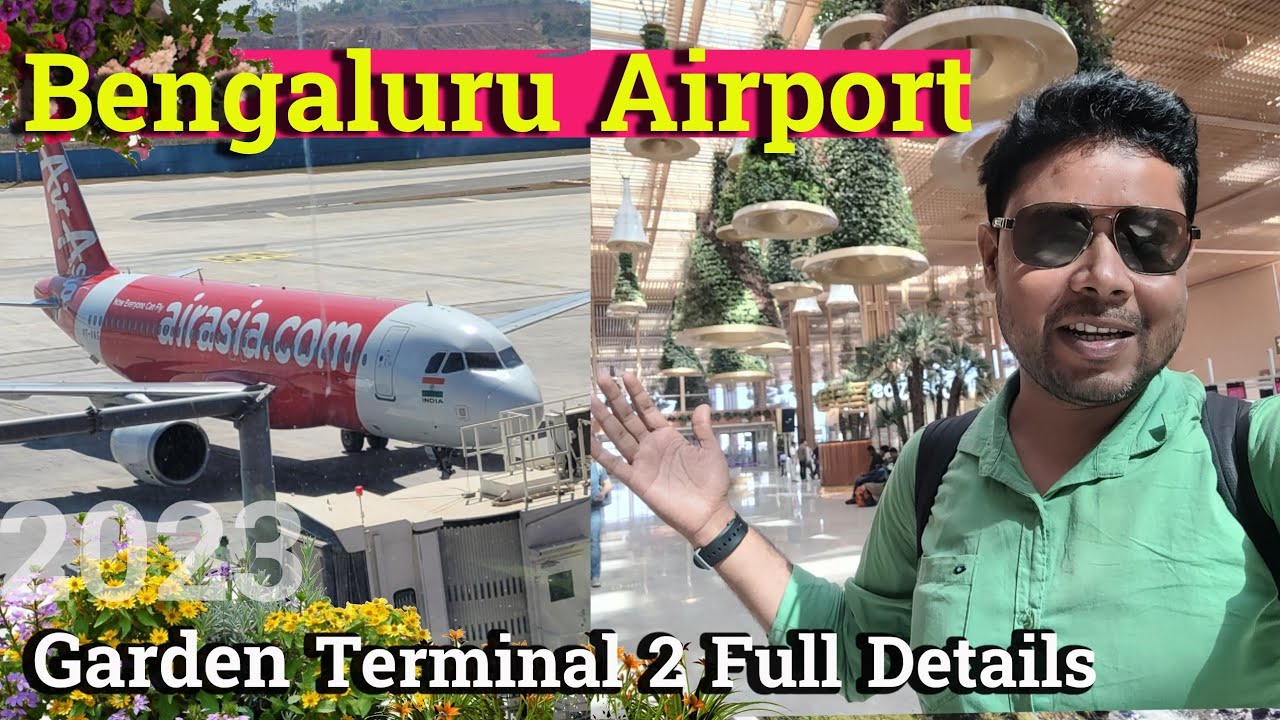Bengaluru Airport Terminal 2 | Kempegowda International Airport Bengaluru