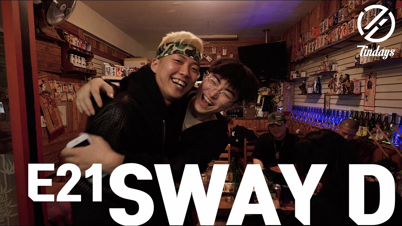 [7INDAYS] E21:  Sway D