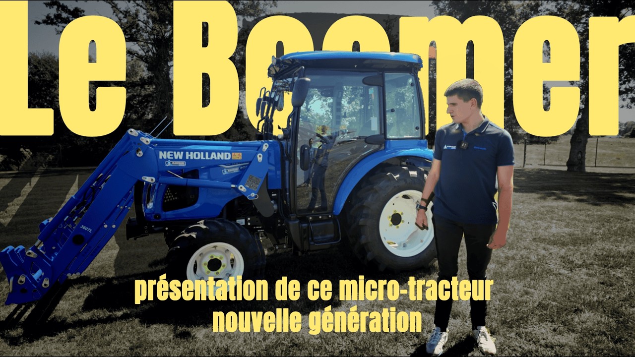 PRESENTATION DU BOOMER - LE NOUVEAU MICRO-TRACTEUR NEW HOLLAND