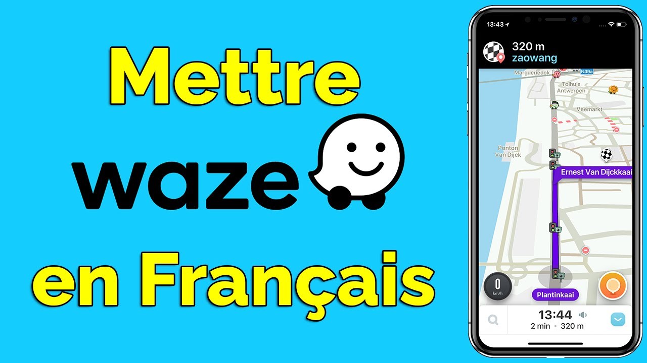 Comment mettre Waze en Fran&ccedil;ais