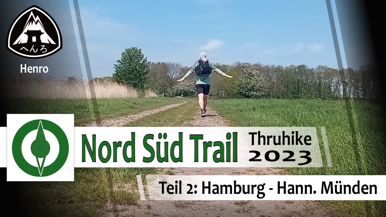 Nord Süd Trail - Thruhike 2023 - Teil 2/6