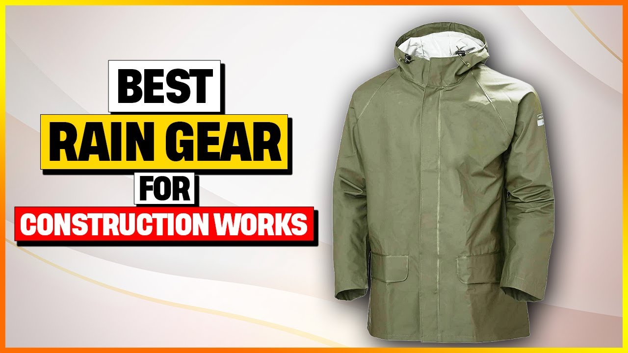 Best Rain Gear for Construction 2026 [Expert Review & Top 3 Recommendations]