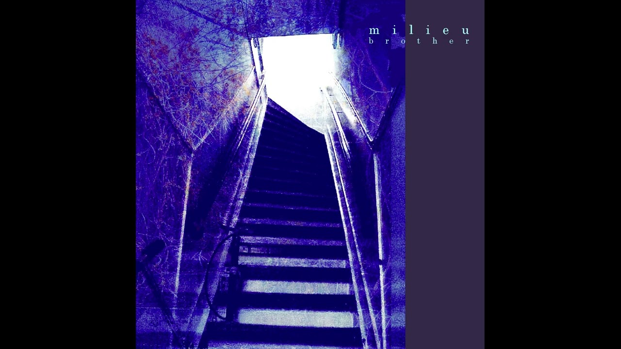 [2005] Milieu - Brother (FULL ALBUM)
