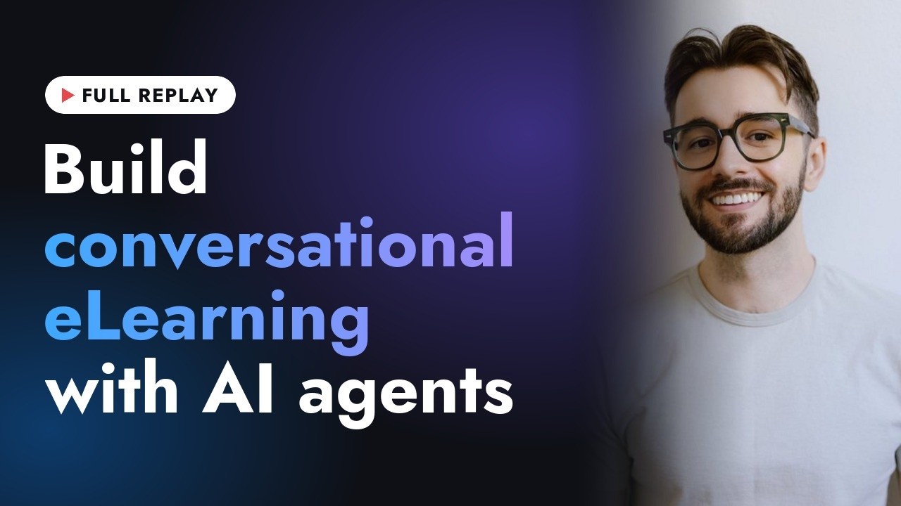 How to Build Conversational eLearning with AI Agents