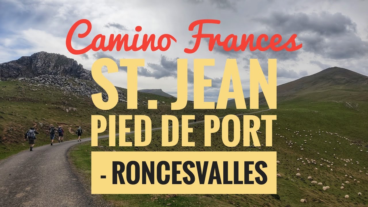 Jakobsweg : Camino Frances - der heftigste Wind aller Zeiten! - St. Jean Pied de Port - Roncesvalles