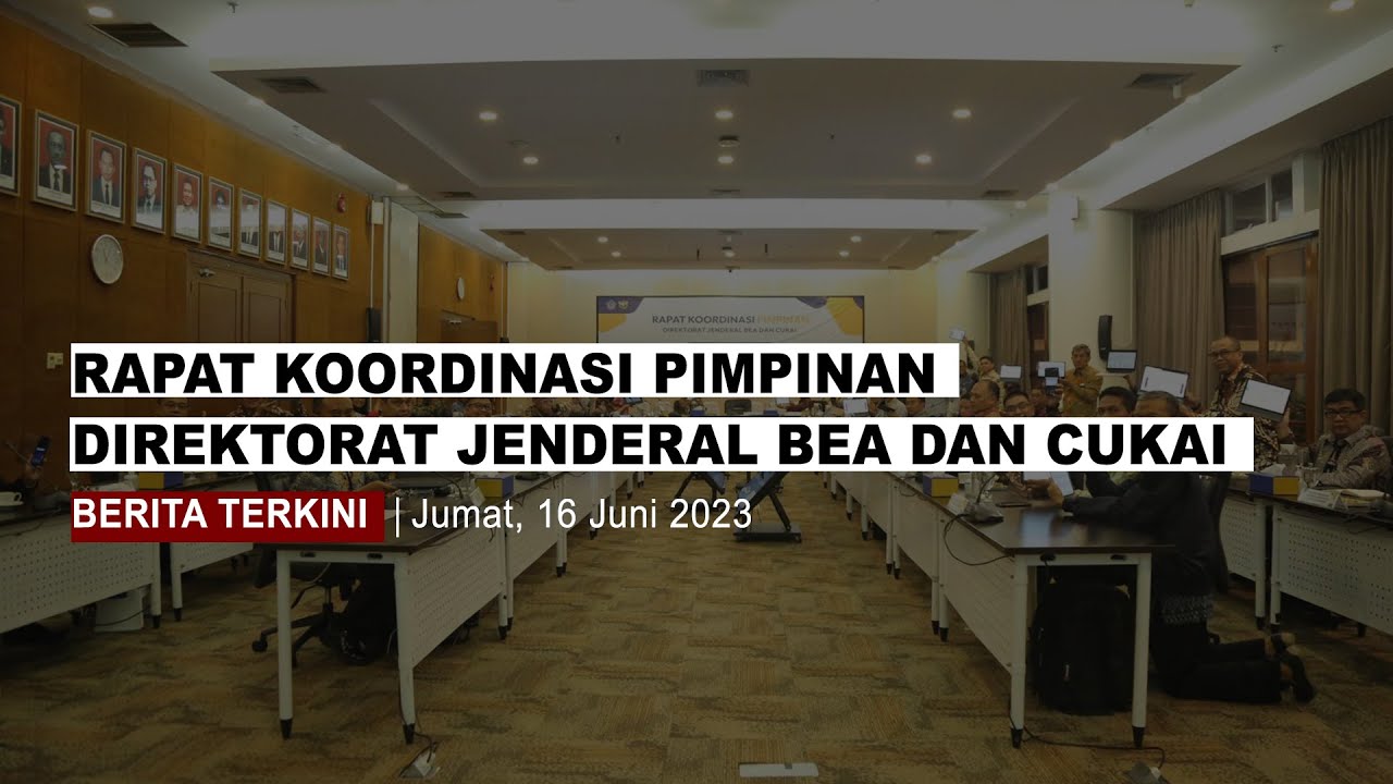 Rapat Koordinasi Pimpinan Direktorat Jenderal Bea dan Cukai