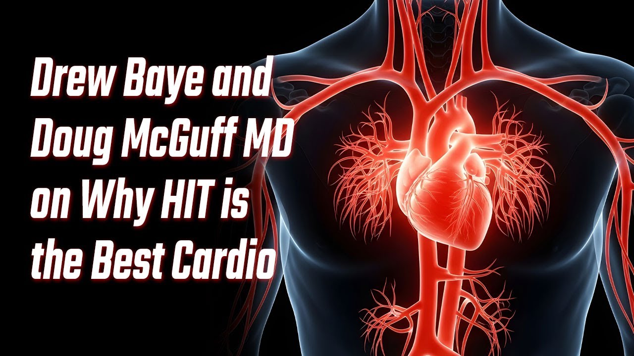 Doug McGuff MD Talks with Drew Baye About HIT, Cardio, and EIH