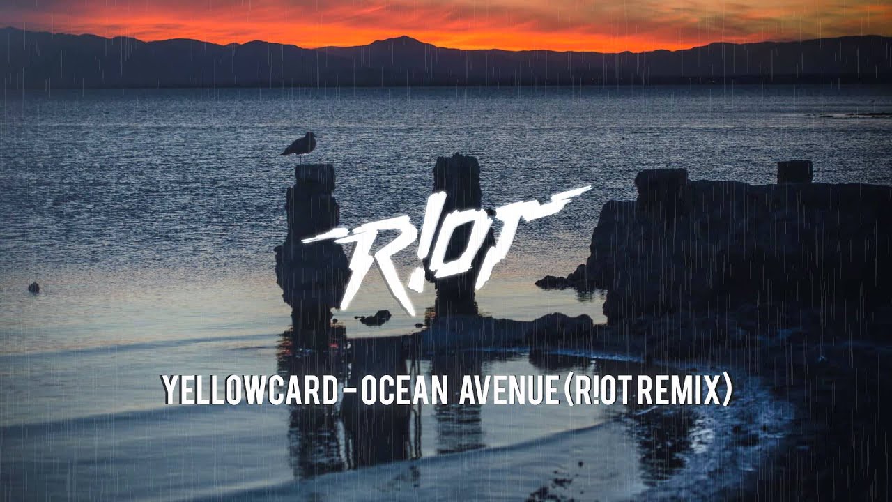 Yellowcard - Ocean Avenue (R!OT Remix)