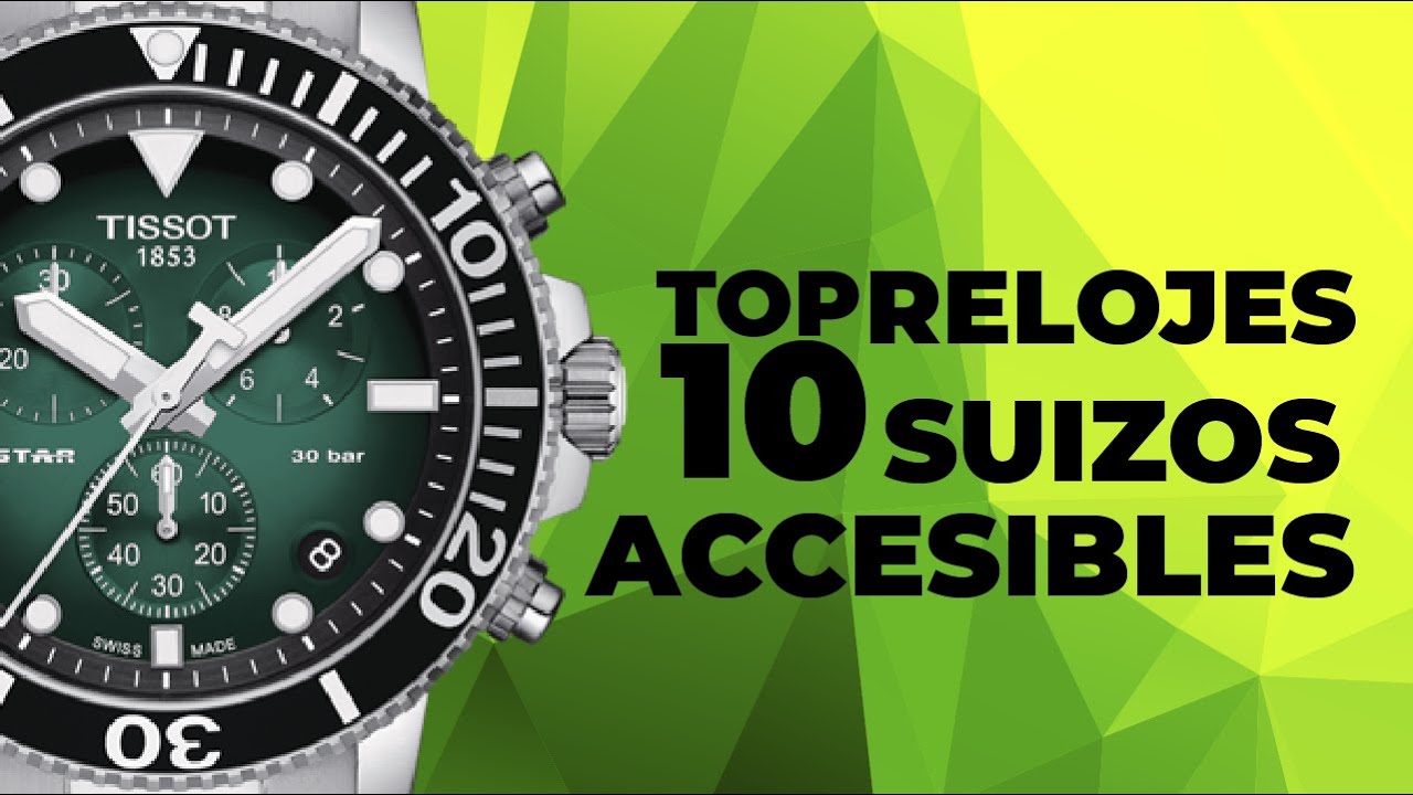 TOP 10 MARCAS DE RELOJES SUIZOS ECONOMICAS  4K