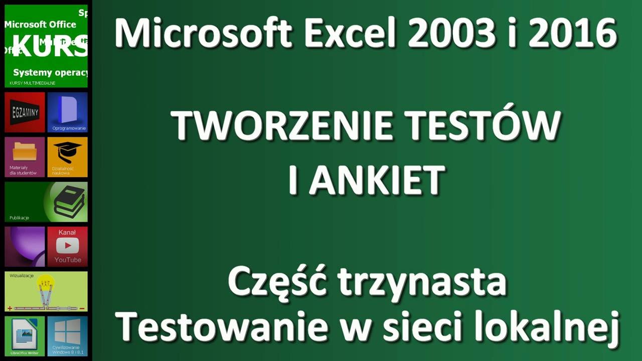 Microsoft Excel 2003 i 2016 &ndash; Testowanie w sieci lokalnej. Tworzenie test&oacute;w i ankiet (cz.13)