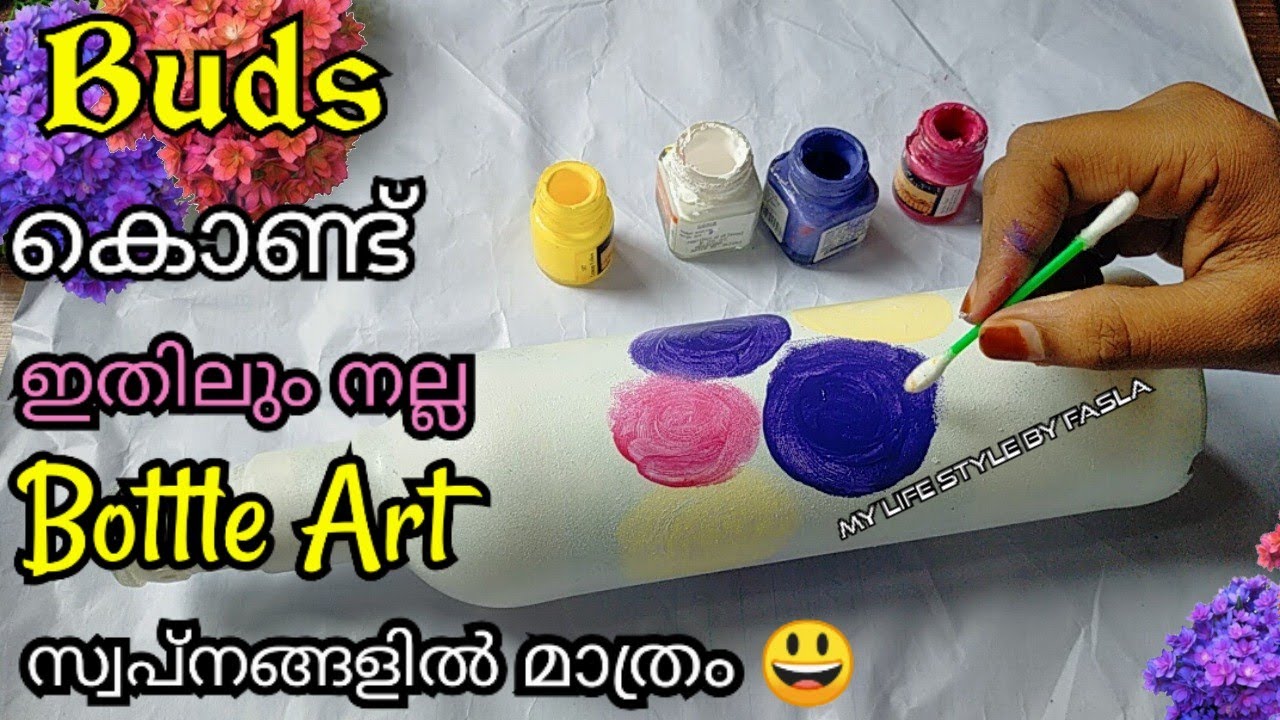 Easy Bottle Painting/Flowers painting using buds/beginners special Bottle Art/my life style by fasla