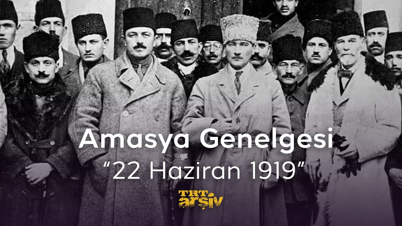 Amasya Genelgesi - 22 Haziran 1919 | TRT Arşiv