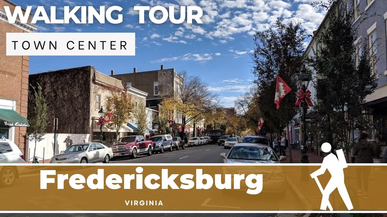 Fredericksburg Virginia VA - City Center - Walking Tour - Walk With Me - Silent Tour