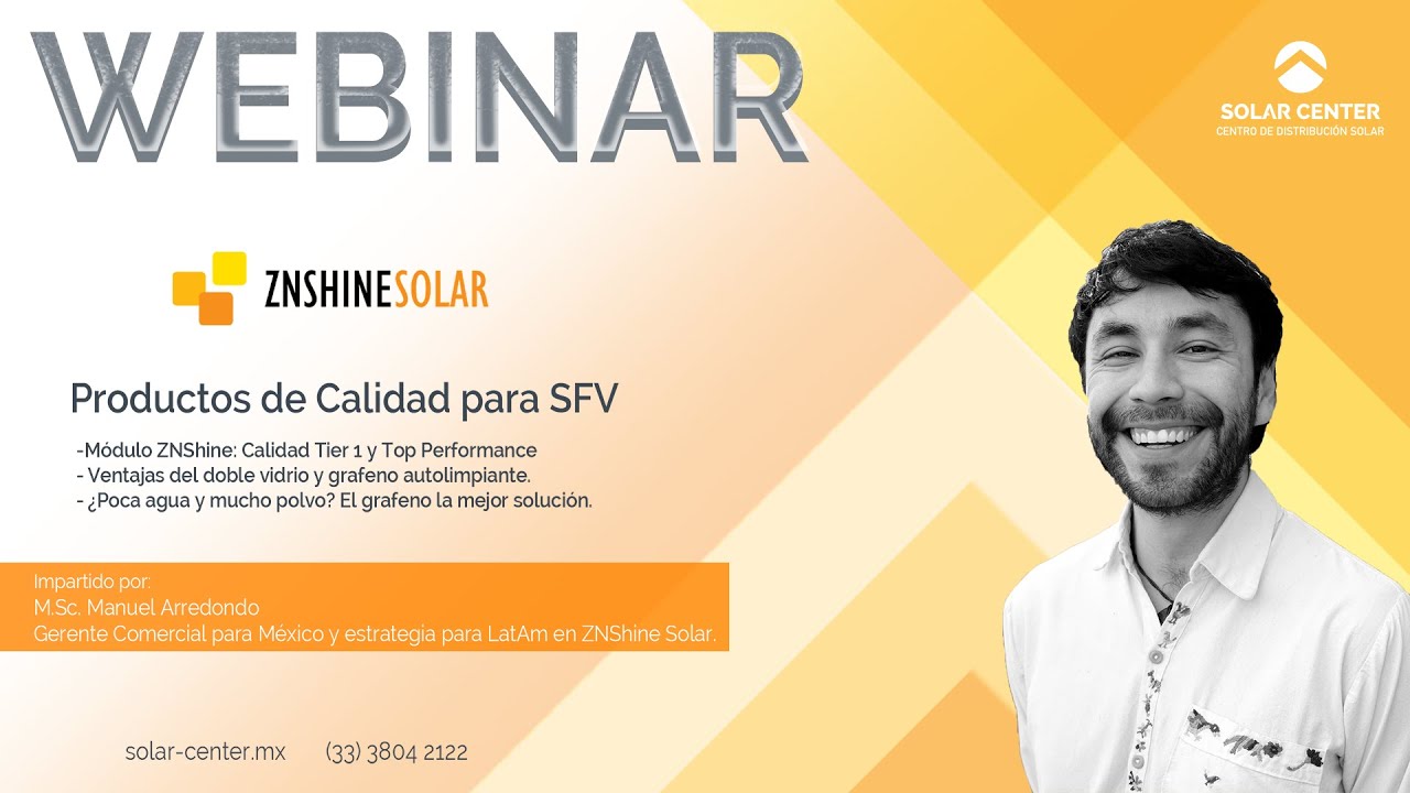 Webinar ZNShine | Productos de Calidad para SFV | Panel de Grafeno