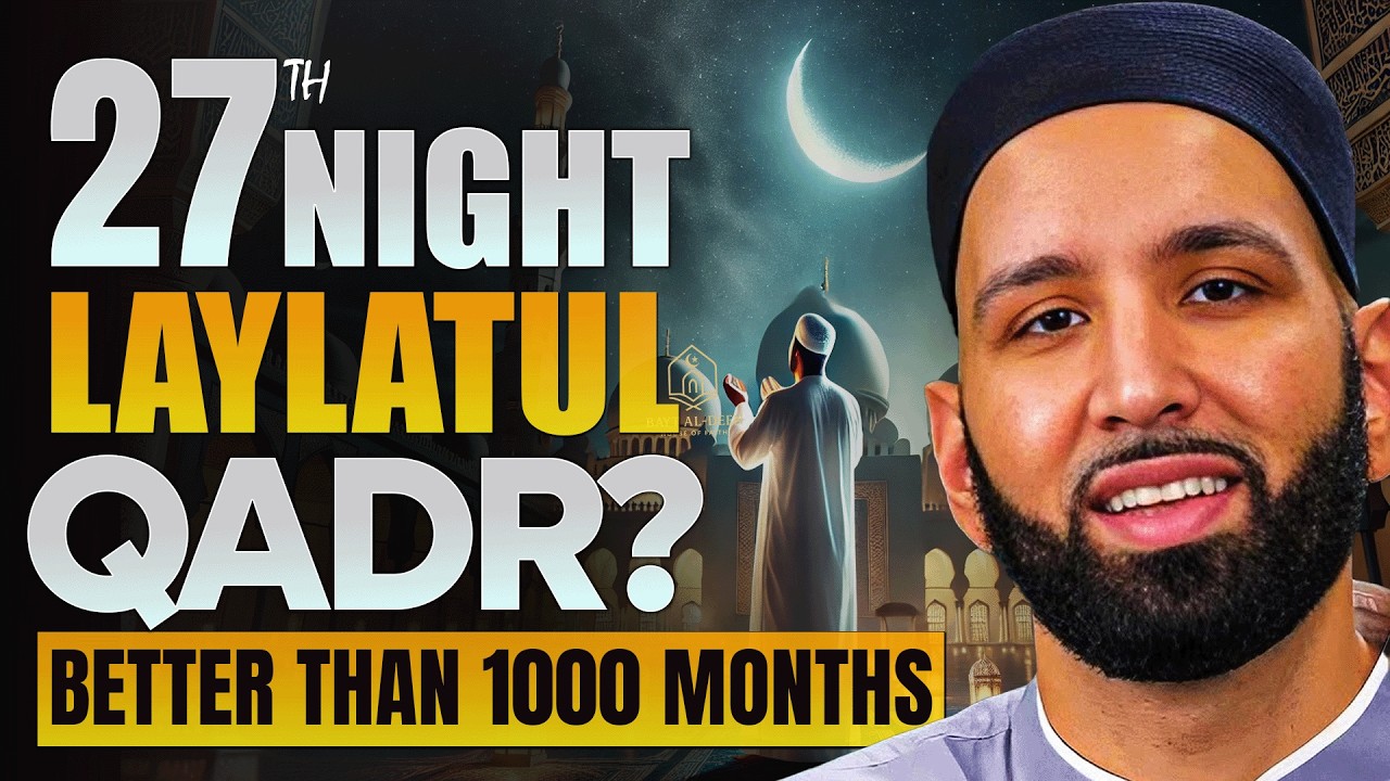 Is the 27th Night Really Laylatul Qadr? | Ramadan Reflections | Omar Suleiman #laylatulqadr #ramdan