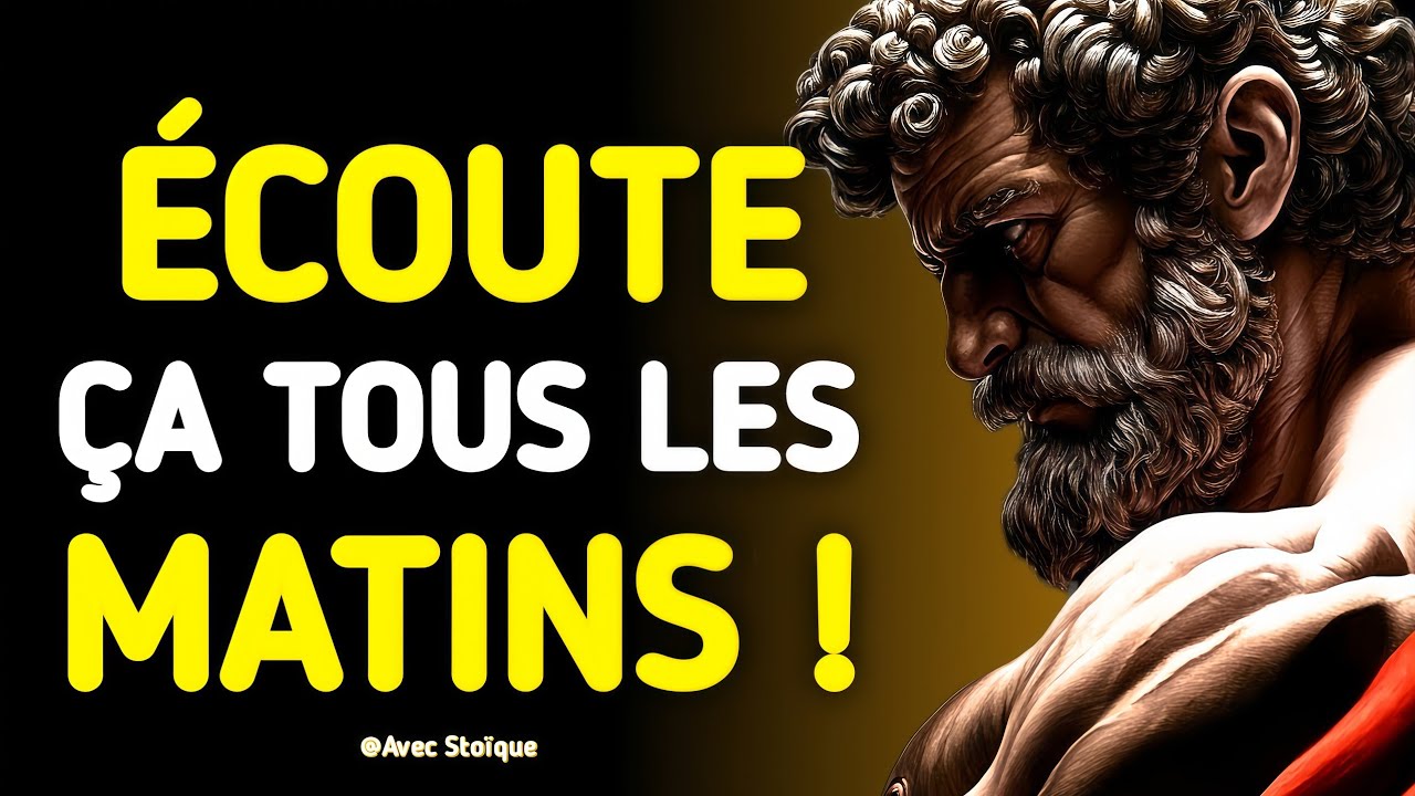 🟡 AGIS COMME SI TOUT ALLAIT TOUJOURS EN TA FAVEUR | 10 LEÇONS DE STOÏCISME