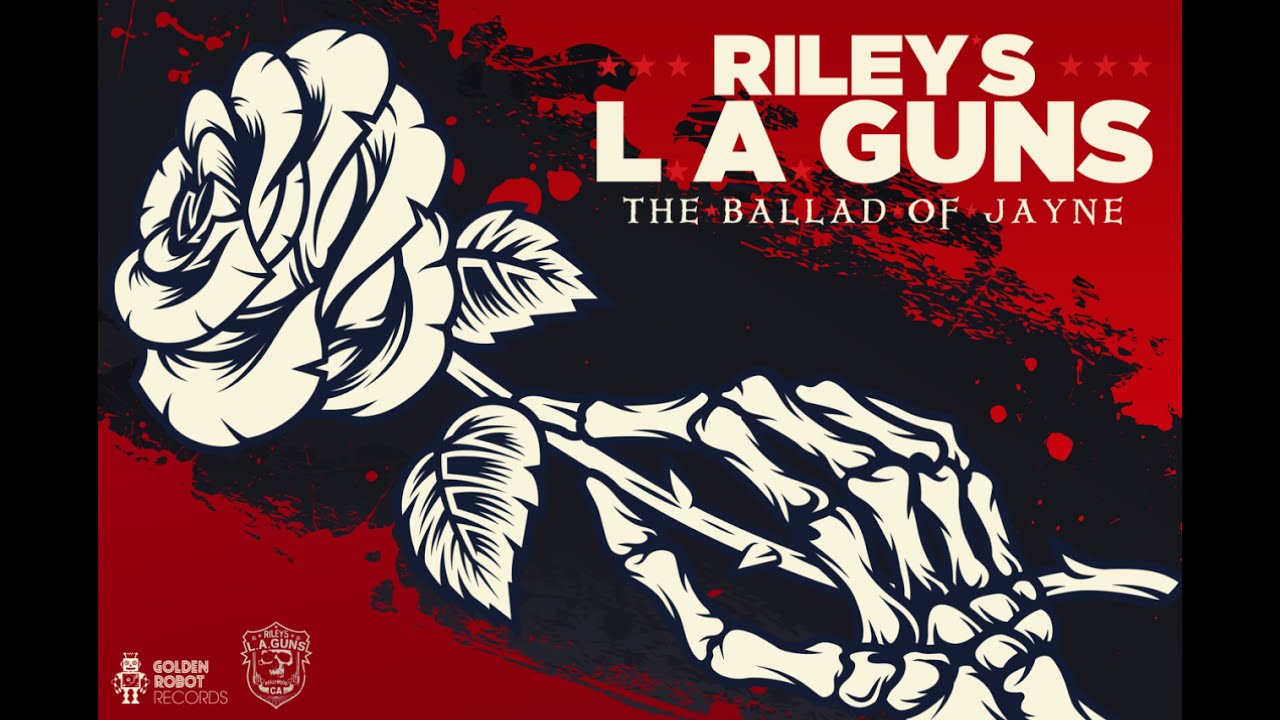 Riley's L.A.Guns / The Ballad Of Jayne / Acoustic Version