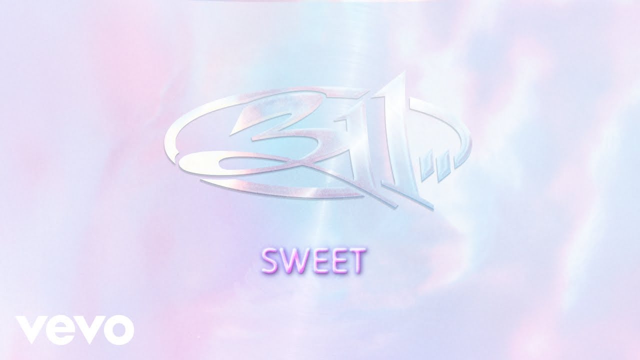 311 - Sweet (Official Audio)
