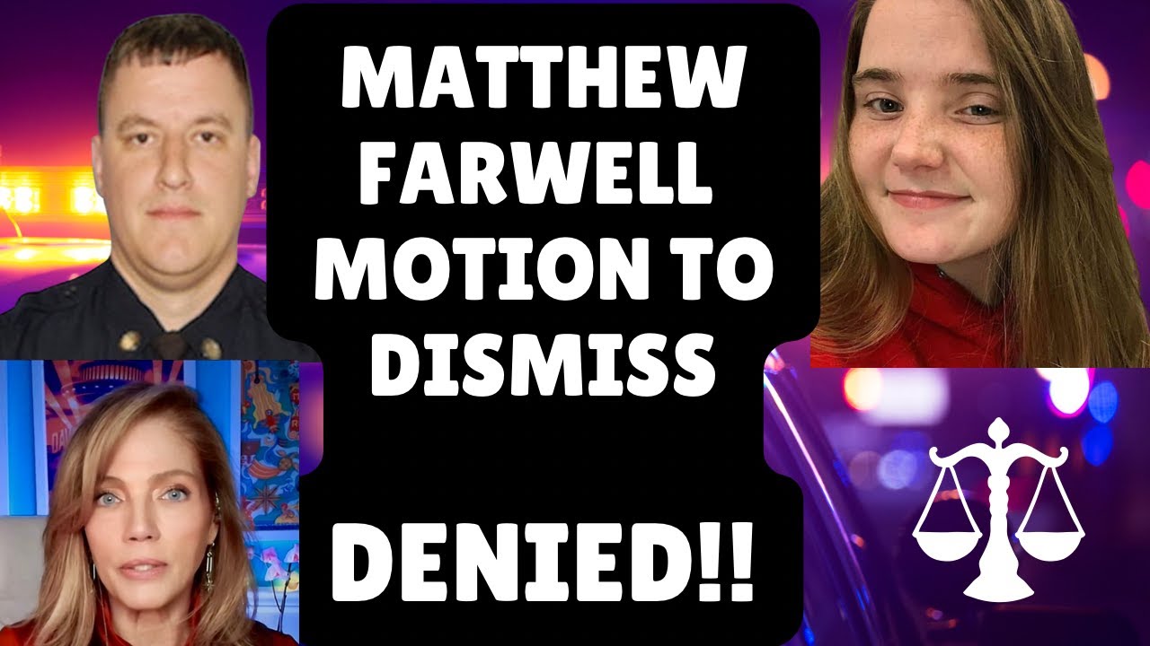 Farwell Decision on Motion to Dismiss Sandra Birchmore Charges