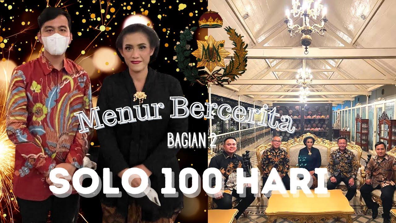 Solo 100 Hari Bagian 2 #MenurBercerita