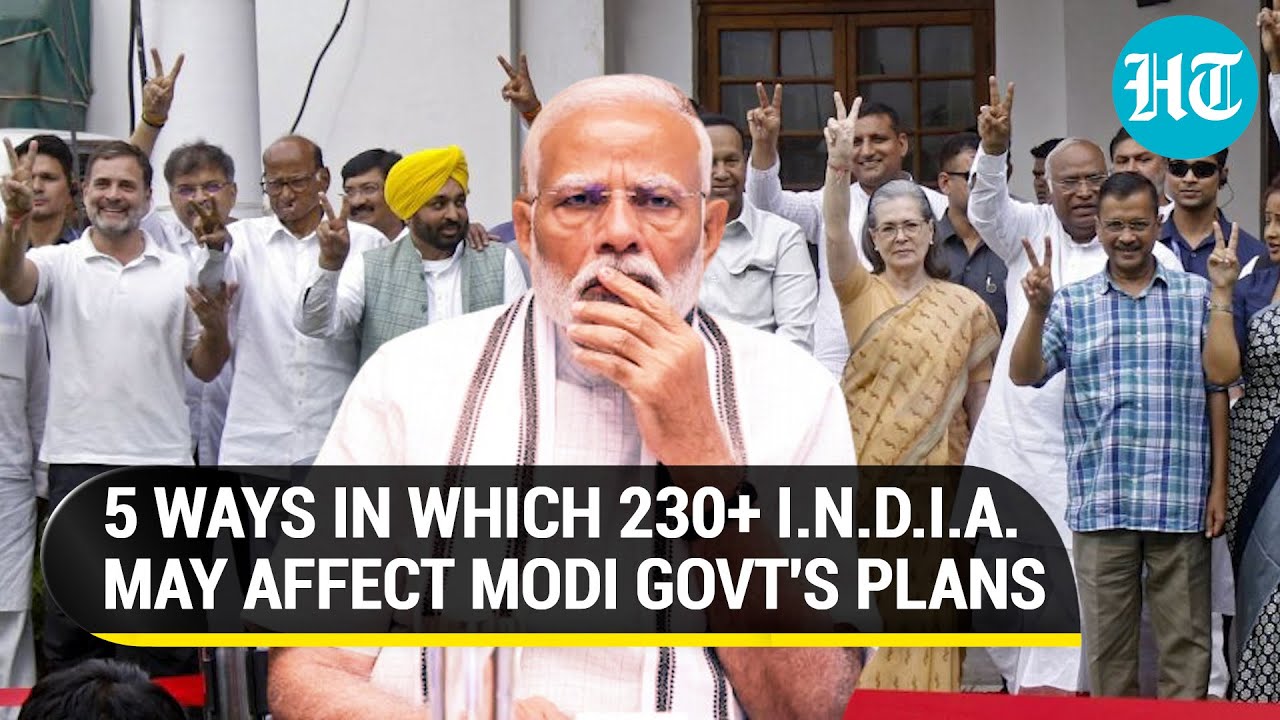 5 Ways In Which INDIA Bloc's 230+ Score May Affect New Modi Govt's Plans: LS Election Result Decoded