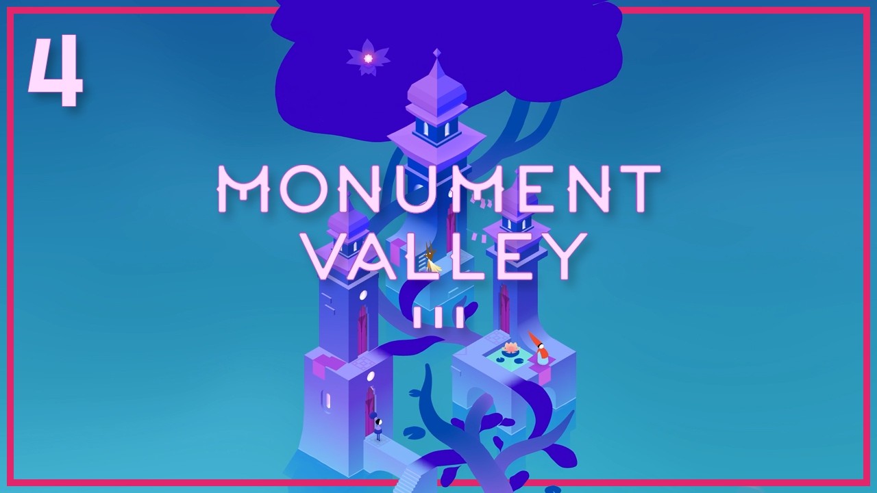 Monument Valley 3 [Part 4] Reflection