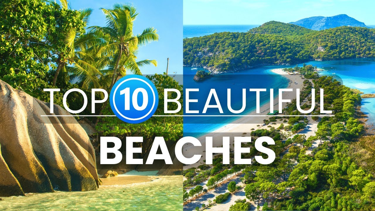 10 Most Beautiful Beaches in the World | Travel video