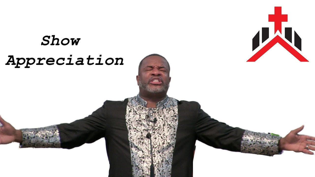 Show Appreciation - Sermon - 1 Corinthians 15:57-58