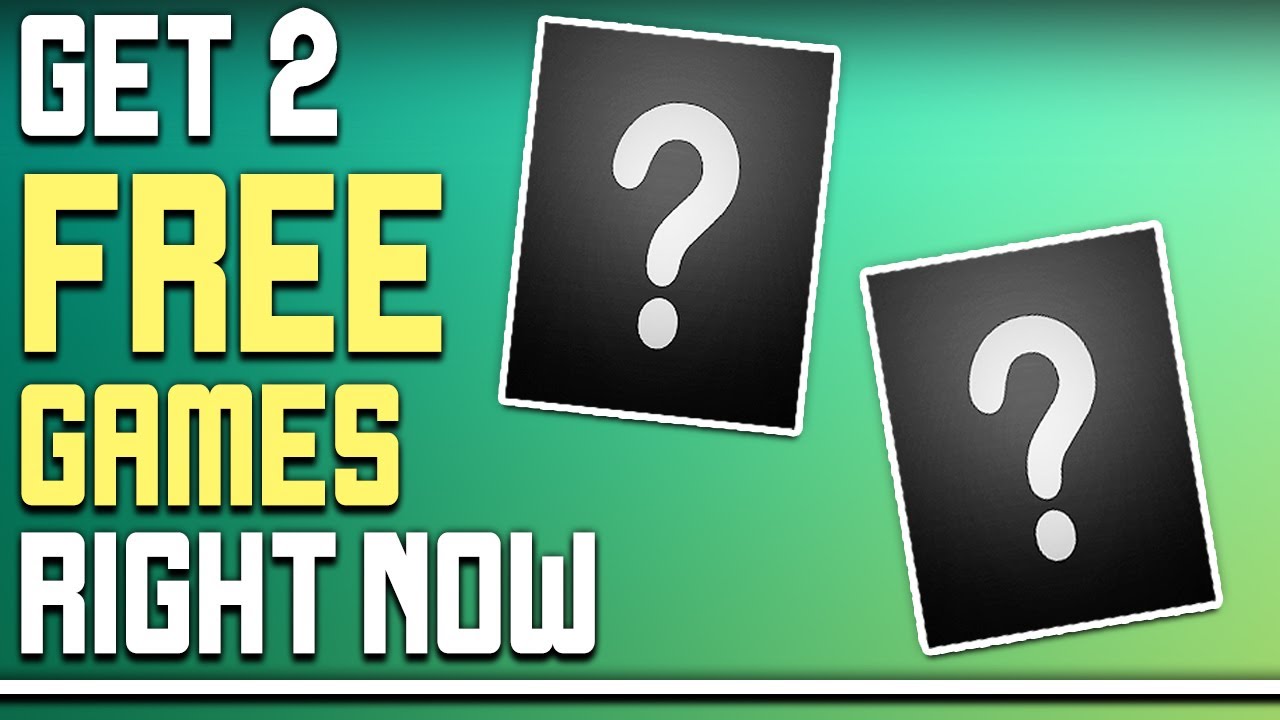 Get 2 Free PC Games Right Now + Free Weekends and More